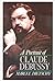 A Portrait of Claude Debussy by Marcel Dietschy
