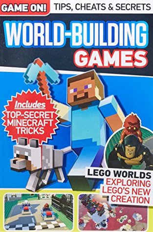 Game On! Tips, Cheats & Secrets World-Building Games (Paperback)