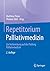 Repetitorium Palliativmedizin: Zur Vorbereitung auf die Prüfung Palliativmedizin (German Edition)