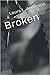 Broken