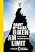 Biken am Limit: Auf den Dächern und Gipfeln der Welt