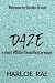 Daze (#BitterSweetHeat, #0.5)