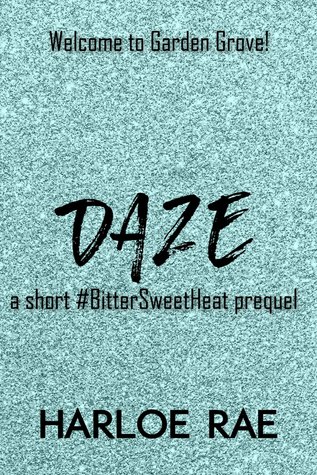 Daze (#BitterSweetHeat, #0.5)