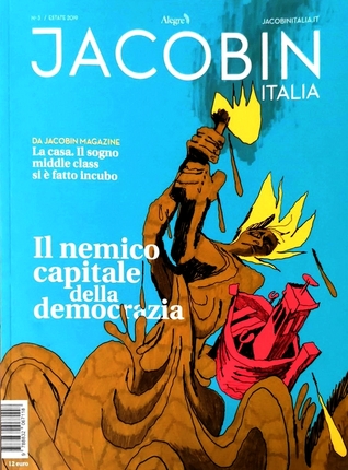 Jacobin Italia n°3. Il nemico capitale della democrazia