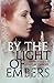 By the Light of Embers