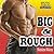BIG & ROUGH (Explicit Stories Erotic Collection)