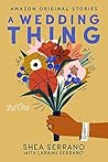 Book cover for A Wedding Thing (The One, #3)