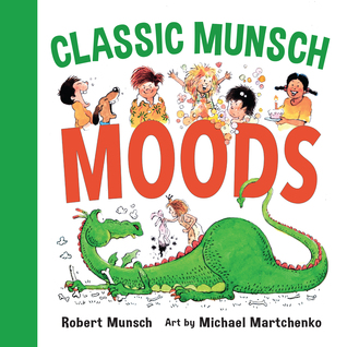 Classic Munsch Moods (Board book)