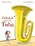 Tallulah Plays the Tuba by Tiffany Stone