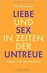 Liebe und Sex in Zeiten der Untreue: Wege aus der Verunsicherung