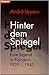 Hinter dem Spiegel: Eine Jugend in Flandern 1939 - 1945