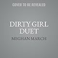 Dirty Girl Duet (The Dirty Girl Duet)