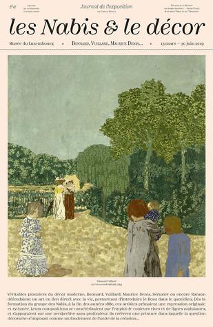Les Nabis et le décor : Bonnard, Vuillard, Maurice Denis... Journal de l'exposition (Paperback)