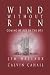 Wind Without Rain