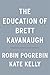 The Education of Brett Kavanaugh: An Investigation