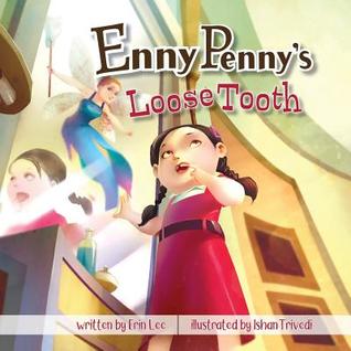 Enny Penny's Loose Tooth (Enny Penny's Wishes)