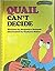Quail Can't Decide (Sweet P...