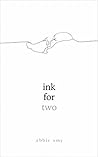 Ink for Two
