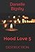 Hood Love 5: Destruction