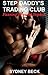 Step Daddy's Trading Club by Sydney Beck