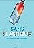 Sans plastique