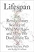 Lifespan: The Revolutionary Science of Why We Ageand Why We Don't Have to