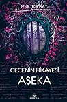 Aşeka (Gecenin Hikayesi, #2)