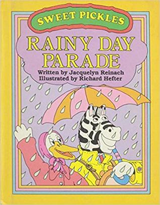 Rainy Day Parade (Sweet Pickles Weekly Reader, #6)