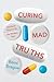 Curing Mad Truths: Medieval...