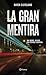 La gran mentira