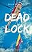Deadlock (Darcie Lock)