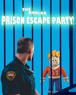 THE ROBLOX PRISON ESCAPE PARTY!