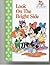 Look On the Bright Side (Minnie 'n Me: the Best Friends Collection)