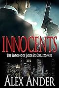 Innocents: Fast-Paced Action Thrillers