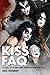 KISS FAQ: All That's Left t...