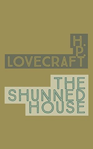 The Shunned House