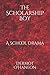 The Scholarship Boy: A Scho...