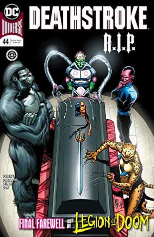 Deathstroke (2016-2020), #44, August 2019: R.I.P. Elegy