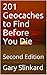 201 Geocaches to Find Before You Die