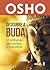 Descubre a Buda: 53 meditaciones para encontrar tu buda interior (Spanish Edition)