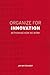 Organize for Innovation