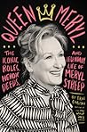 Queen Meryl by Erin Carlson