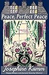 Peace, Perfect Peace by Josephine Kamm