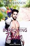 Borrowing Blue by Lucy Lennox