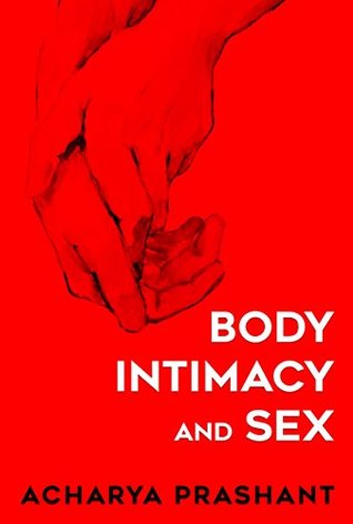 Body, Intimacy and Sex (Paperback)