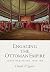 Engaging the Ottoman Empire by Daniel O'Quinn