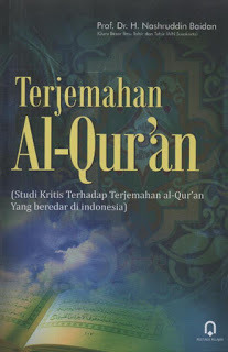 Terjemahan Al-Qur'an : Studi Kritis Terhadap Terjemahan al-Qur'an Yang Beredar Di Indonesia