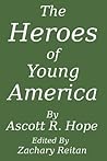 The Heroes of Young America