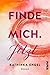Finde Mich. Jetzt. (Finde-m...