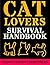 Cat Lovers Survival Handbook
